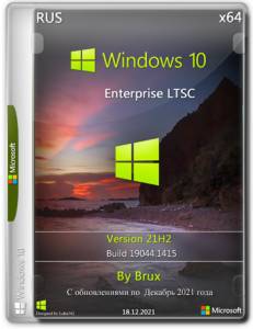 Windows 10 Enterprise LTSC 21H2 (Build 19044.1415) x64 by Brux [Ru]