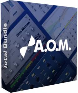 A.O.M. Total Bundle 1.15.4 VST, VST3, AAX, CLAP (x64) [En]