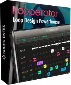 Sugar Bytes - Looperator 1.1.1 (x64) Standalone, VST, VST 3, AAX RePack by TCD [En]