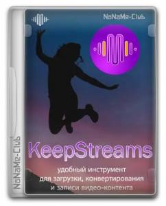 KeepStreams 1.2.3.4 Repack (& Portable) by elchupacabra [Multi/Ru]