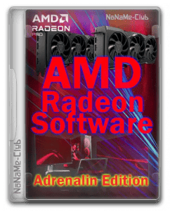 AMD Radeon Software Adrenalin Edition 24.6.1 WHQL [Multi/Ru]