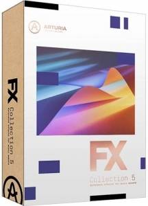 Arturia FX Collection 5 5.0.0 VST, VST 3, AAX, NKS (x64) [En]