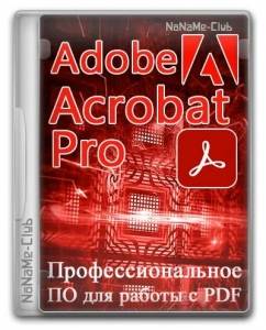 Adobe Acrobat Pro DC 23.6.20380 (x32-x64) Setup & Portable by 7997 [Multi/Ru]