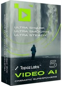 Topaz Video AI 5.5.1 Beta [En]