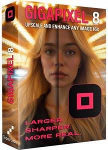 Topaz Gigapixel AI 8.0.4 Beta [En]